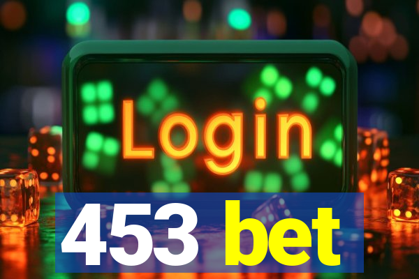 453 bet